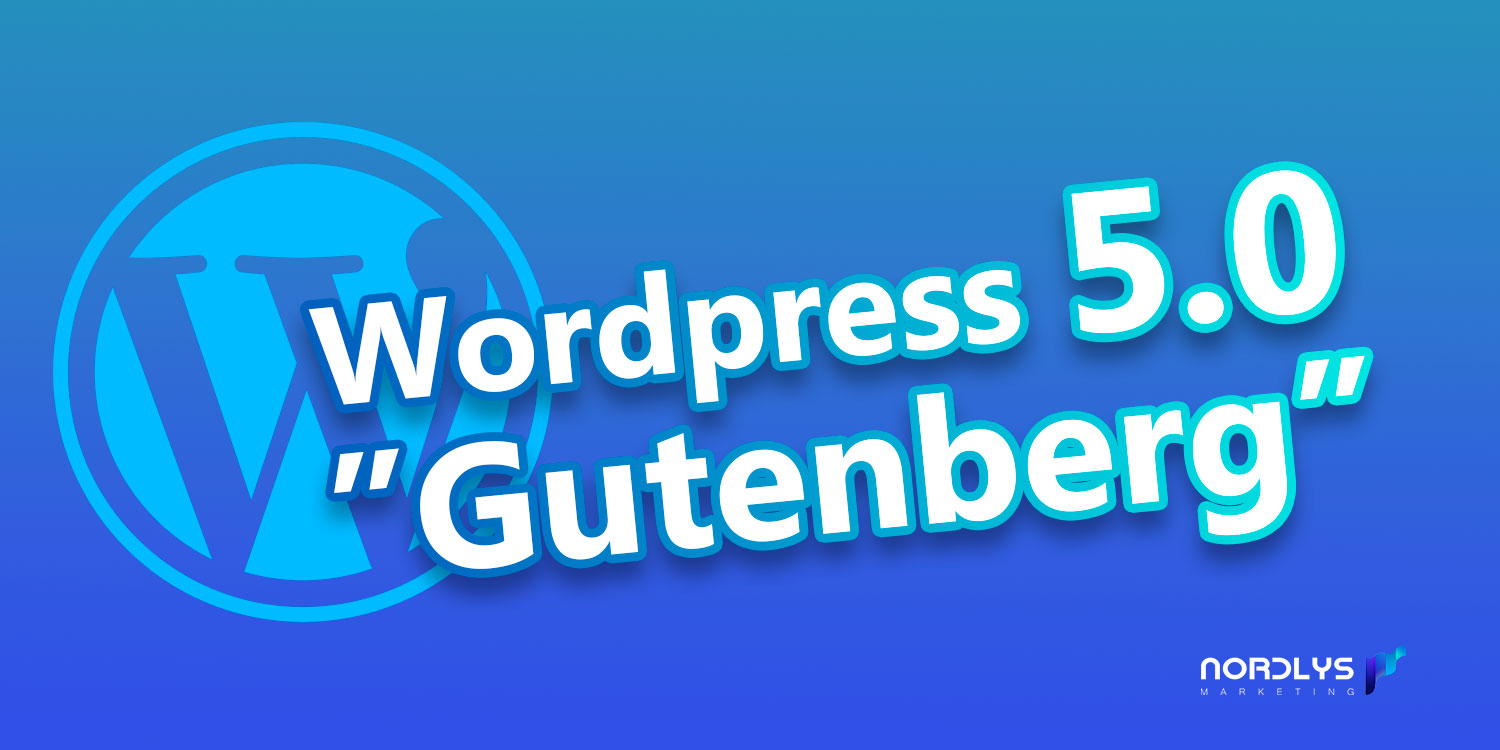 WordPress-5.0-Gutenberg-Nordlys-Marketing